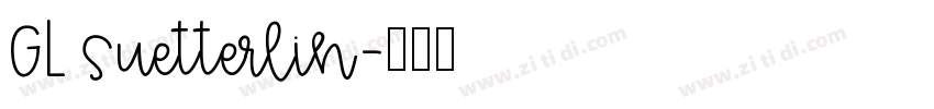GL Suetterlin字体转换